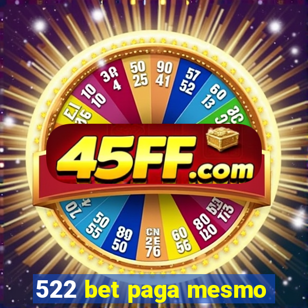 522 bet paga mesmo